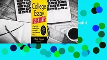 [Read] College Essay Essentials: A Step-By-Step Guide to Writing a Successful College Admissions