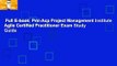 Full E-book  Pmi-Acp Project Management Institute Agile Certified Practitioner Exam Study Guide