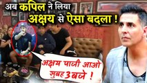 This Is How Kapil Sharma Takes Revenge From Akshay Kumar Challenges Him To Shoot At 3 Am!
