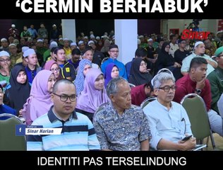 'Cermin berhabuk', identiti Pas terselindung