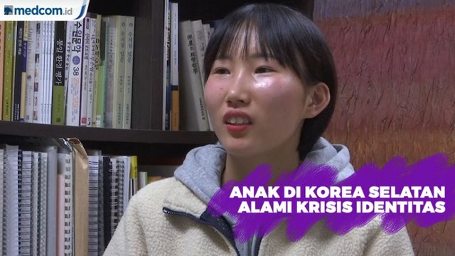 Anak di Korea Selatan Alami Krisis Identitas
