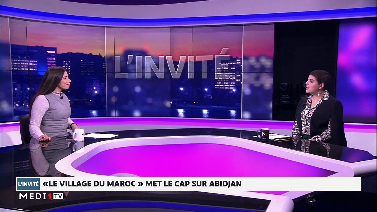 "Le village du Maroc" met le cap su Abidjan  - 04/12/2019