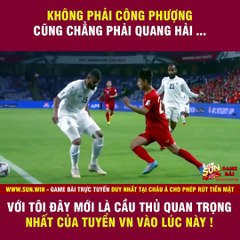 Phải nói đây là cầu thủ xuất sắc nhất dưới triều đại thầy Park Kết nối hàng...