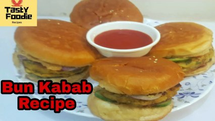 Homemade Bun Kabab Recipe by Tasty Foodie