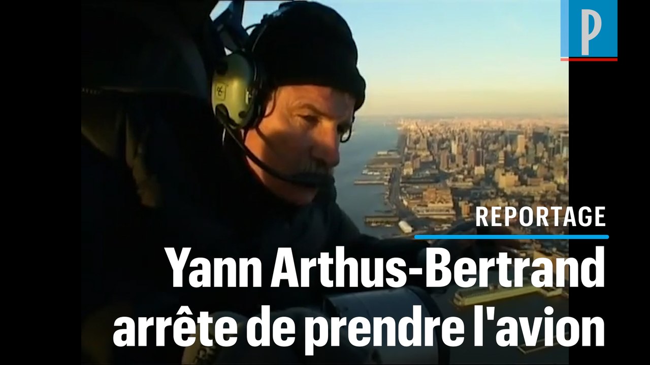 Yann Arthus-Bertrand : « J'arrête l'avion »