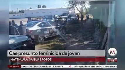 Cae presunto feminicida de joven en San Luis Potosí
