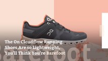 The On Cloudflow Running Shoes Are so Lightweight, You’ll Think You’re Barefoot