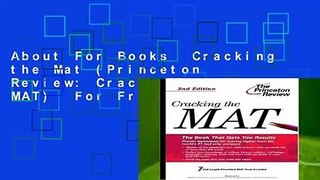 About For Books  Cracking the Mat (Princeton Review: Cracking the MAT)  For Free