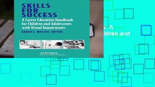 About For Books  Skills for Success: A Career Education Handbook for Children and Adolescents with