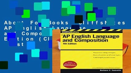 About For Books  CliffsNotes AP English Language and Composition: 4th Edition (Cliffs AP)  Best