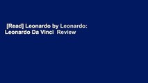 [Read] Leonardo by Leonardo: Leonardo Da Vinci  Review