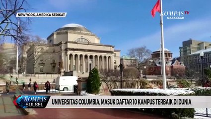 Download Video: Melihat Lebih Dekat Universitas Columbia Jajaran 10 Kampus Terbaik di Dunia