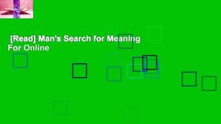 [Read] Man's Search for Meaning  For Online