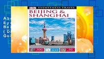 About For Books  DK Eyewitness Travel Guide Beijing and Shanghai (DK Eyewitness Travel Guides)