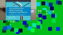 [Read] Academic Advising Approaches: Strategies That Teach Students to Make the Most of College