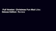 Full Version  Christmas Fun Mad Libs: Deluxe Edition  Review
