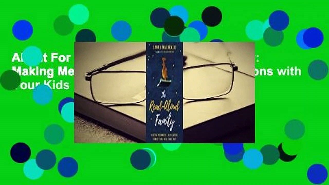 About For Books  The Read-Aloud Family: Making Meaningful and Lasting Connections with Your Kids
