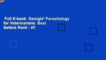 Full E-book  Georgis' Parasitology for Veterinarians  Best Sellers Rank : #5