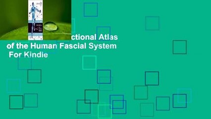 Full E-book  Functional Atlas of the Human Fascial System  For Kindle