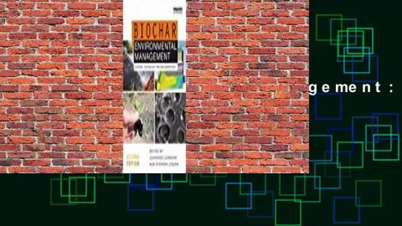 Full E-book  Biochar for Environmental Management: Science, Technology and Implementation