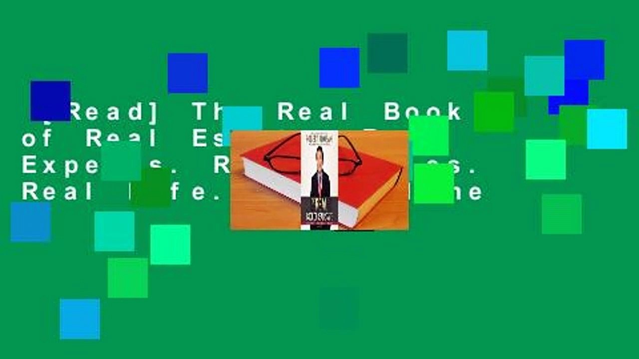 [Read] The Real Book of Real Estate: Real Experts. Real Stories. Real Life.  For Online