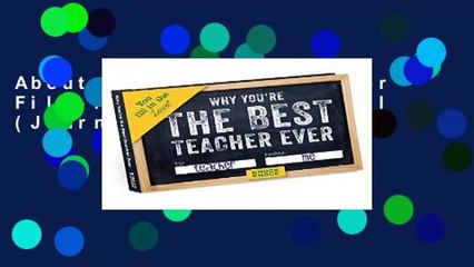 About For Books  Teacher Fill-in-the-Love Journal (Journals)  For Kindle