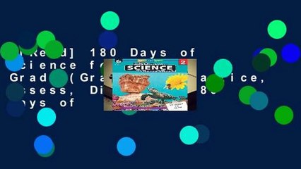 [Read] 180 Days of Science for Second Grade (Grade 2): Practice, Assess, Diagnose (180 Days of