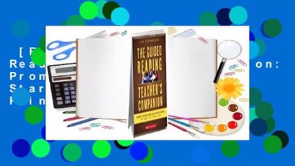 [Read] The Guided Reading Teacher's Companion: Prompts, Discussion Starters  Teaching Points  For