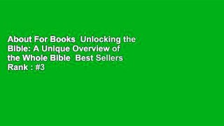 About For Books  Unlocking the Bible: A Unique Overview of the Whole Bible  Best Sellers Rank : #3