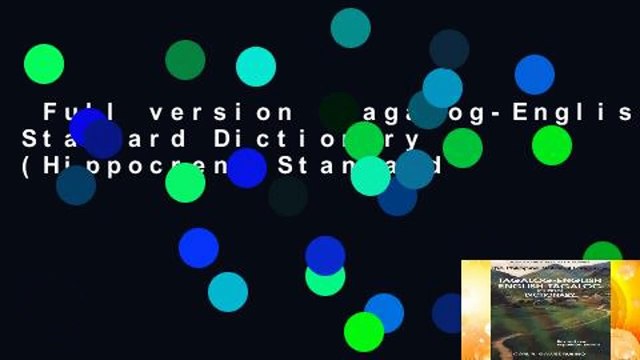 Full version Tagalog-English/English-Tagalog Standard Dictionary (Hippocrene Standard