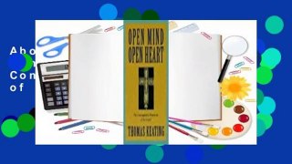 About For Books  Open Mind, Open Heart: The Contemplative Dimension of the Gospel Complete