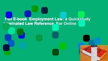 Full E-book  Employment Law: a Quickstudy Laminated Law Reference  For Online