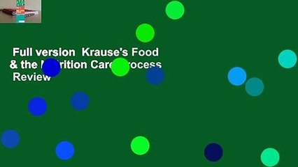 Full version  Krause's Food & the Nutrition Care Process  Review