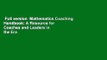Full version  Mathematics Coaching Handbook: A Resource for Coaches and Leaders in the Era of