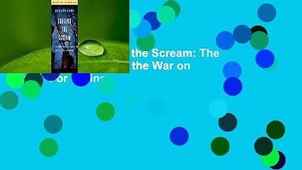 Full version  Chasing the Scream: The First and Last Days of the War on Drugs  For Online