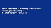 About For Books  Advancing Differentiation: Thinking and Learning for the 21st Century  For Kindle