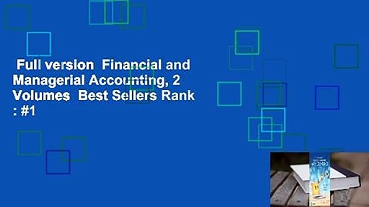 Full version  Financial and Managerial Accounting, 2 Volumes  Best Sellers Rank : #1