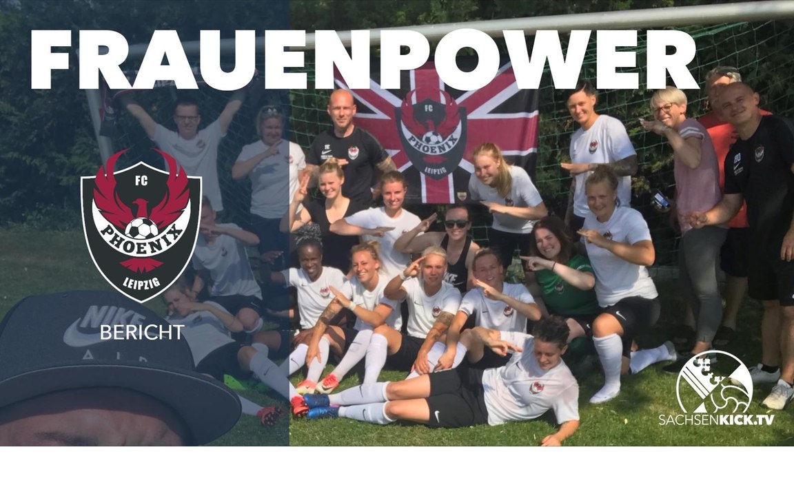 Wie ein Phoenix aus der Asche – Die Frauen des FC Phoenix Leipzig auf dem Weg zurück an die Spitze