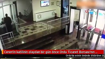 Yeni görüntüleri ortaya çıktı! Ceren'in katili bir gün önce para istemiş
