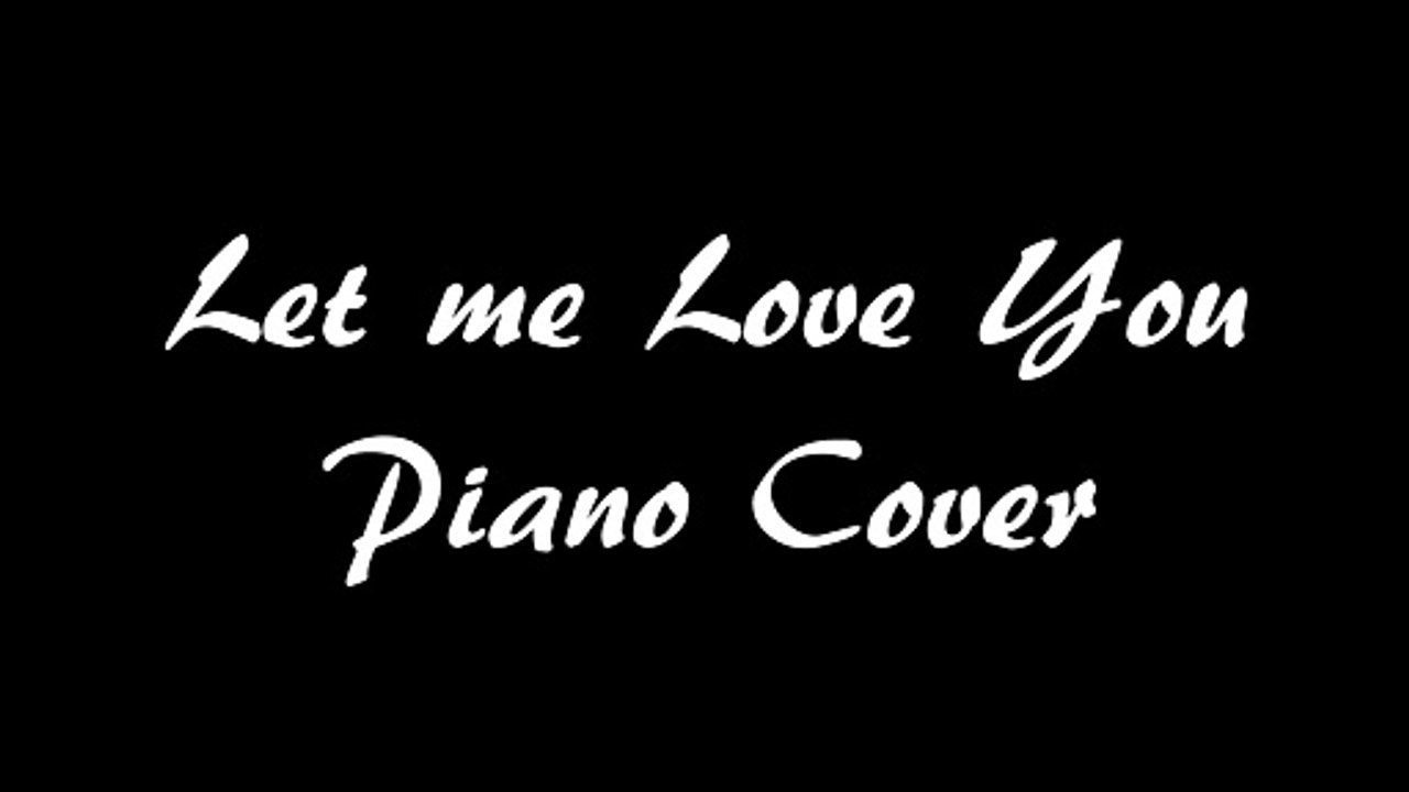 Let me Love you - Justin Bieber ( Piano Cover Audio )