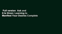 Full version  Ask and It Is Given: Learning to Manifest Your Desires Complete