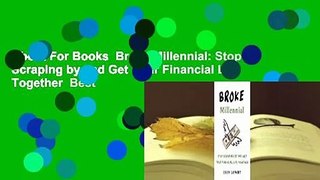 About For Books  Broke Millennial: Stop Scraping by and Get Your Financial Life Together  Best