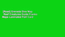 [Read] Grenada Dive Map   Reef Creatures Guide Franko Maps Laminated Fish Card  For Kindle