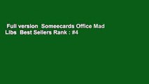 Full version  Someecards Office Mad Libs  Best Sellers Rank : #4