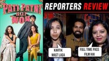Pati Patni Aur Woh HONEST Reporters REVIEW ⭐⭐⭐ | Kartik Aaryan, Ananya Panday, Bhumi Pednekar