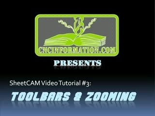 SheetCAM Video Tutorial 4 | Toolbars and Zooming | ...