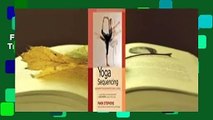 Full E-book  Yoga Sequencing: Designing Transformative Yoga Classes Complete