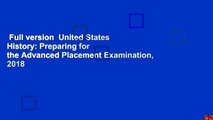Full version  United States History: Preparing for the Advanced Placement Examination, 2018