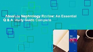 Absolute Nephrology Review: An Essential Q & A Study Guide Complete