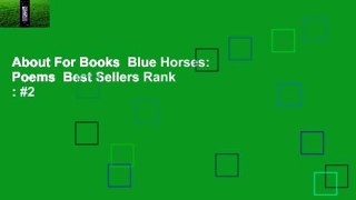About For Books  Blue Horses: Poems  Best Sellers Rank : #2